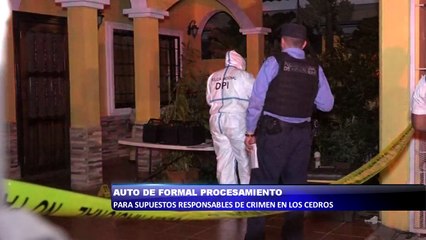 Auto de formal procesamiento para supuestos responsables de crimen en los cedros