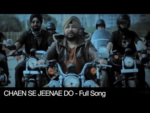 Chaen Se Jeenae Do - Full Video Song | Tunak Tunak Tumba | Daler Mehndi