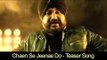 Chaen Se Jeenae Do | Teaser | Tunak Tunak Tumba | Daler Mehndi