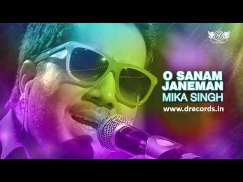 O Sanam Janeman | Valentine Special | Mika Singh | Full Audio Song | O Sanam Janeman | DRecords