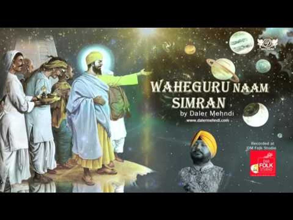 Celestial Energy Chant | Baba Nanak Mere Naal Naal | Daler Mehndi | DM Folk Studio | DRecords