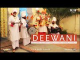 Deewani | Wedding Celebrations with Guru Nanak's Family | Daler Mehndi | DRecords