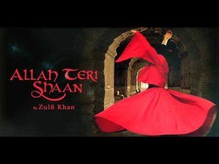 Allah Teri Shaan | Sufi | Qawwali | Zulfi Khan | DRecords