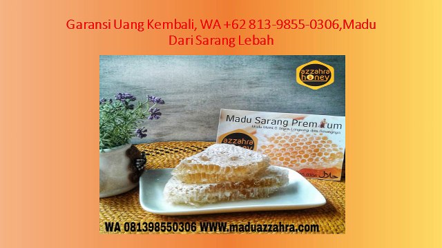 Garansi Uang Kembali, WA +62 813-9855-0306, madu dari sarang lebah