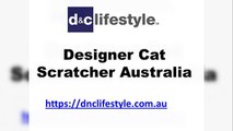 Designer Cat Scratcher Australia - dnclifestyle.com.au