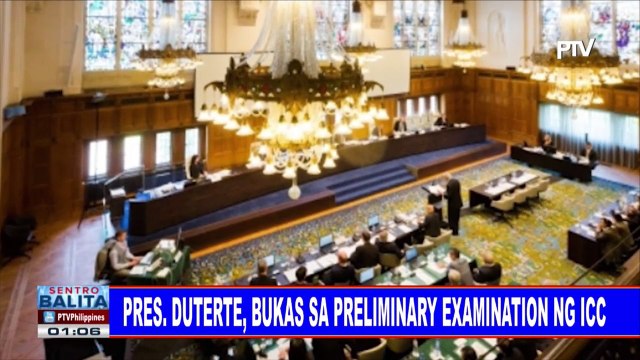 Pres. #Duterte, bukas sa preliminary examination ng ICC