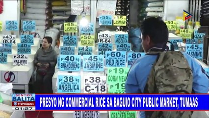 Presyo ng commercial rice sa Baguio city public market, tumaas