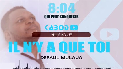 DEPAUL MULAJA - ADONAI / IL N'Y A QUE TOI / OBONGI / OZALI NZAMBE