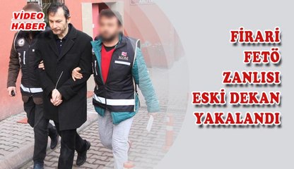 (8 Şubat 2018) FİRARİ FETÖ ZANLISI ESKİ DEKAN YAKALANDI