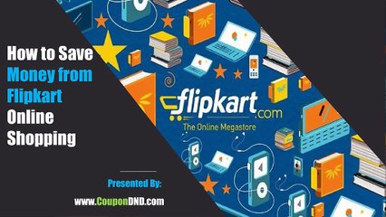 How to Save Money from Flipkart Online shopping