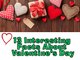 13 Interesting Facts You Didn’t Know About Valentine’s Day