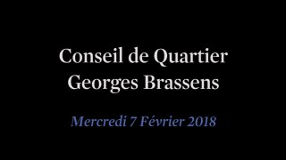 Conseil de Quartier Georges Brassens du Mercredi 7 Février 2018