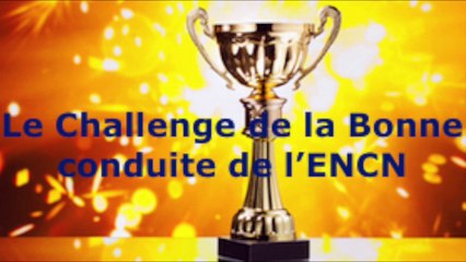 Bande annonce du Challenge de la Bonne Conduite de l'Encn