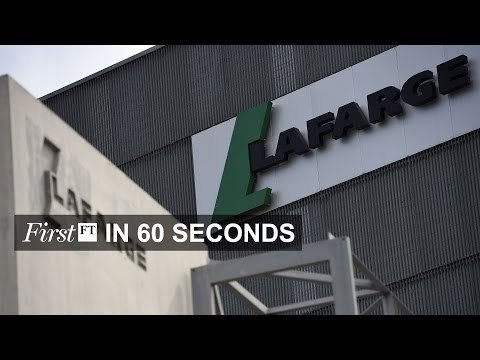 Holcim-Lafarge merger, US-Israel relations | FirstFT