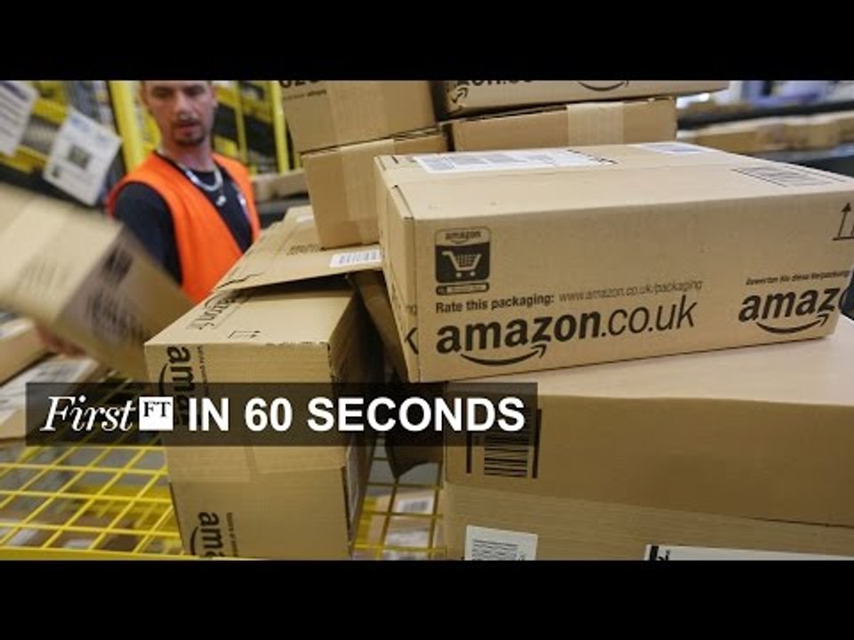 Amazon makes inroads in China | FirstFT