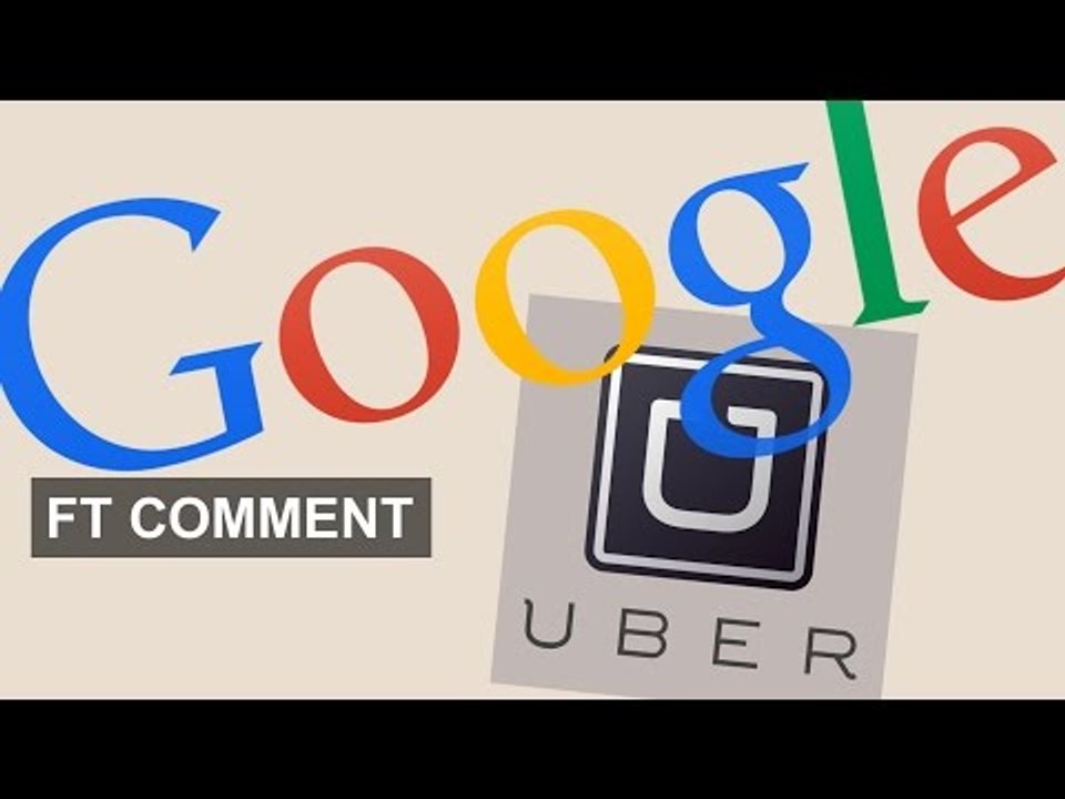 Uber's Google Poach | FT Comment