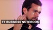 Twitter v Square: will a joint CEO work? | FT Business Notebook