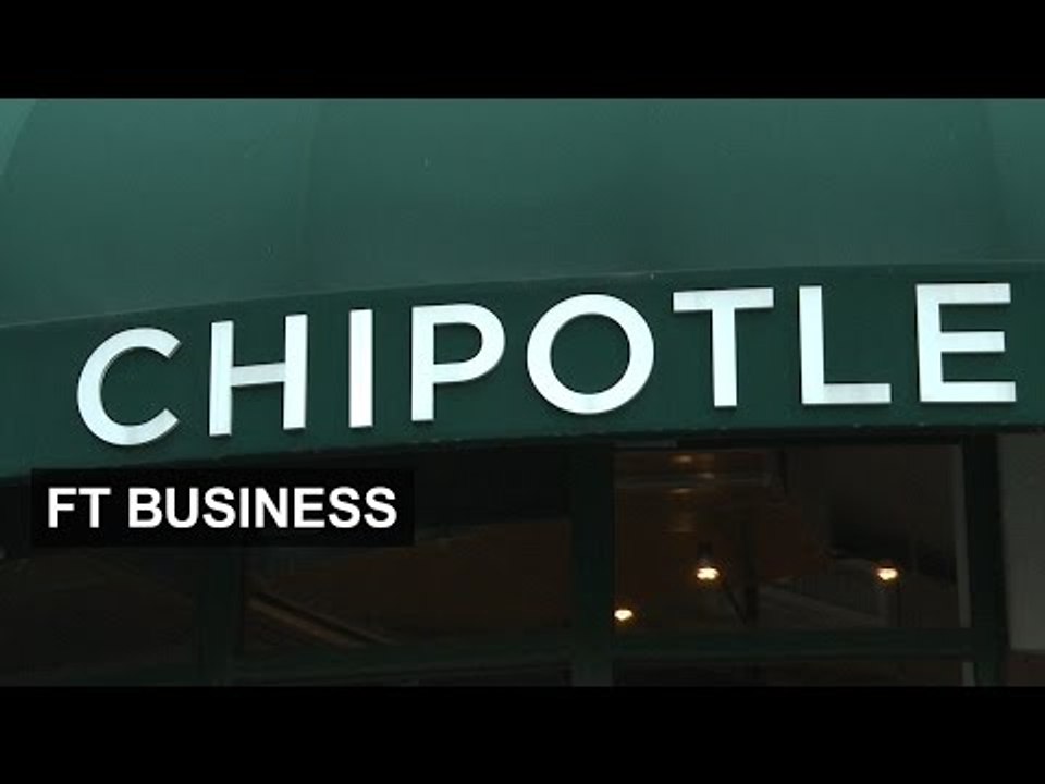 Chipotle's food safety missteps | FT Business