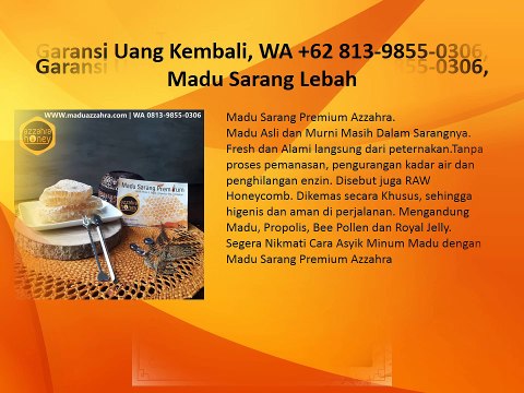 Garansi Uang Kembali, WA +62 813-9855-0306, Madu Sarang Lebah