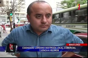 Miraflores: ciudadano jordano destroza local comercial y ataca a trabajadores