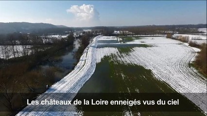 Les châteaux de la Loire enneigés vus du ciel