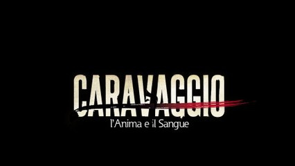 Caravaggio: la passione