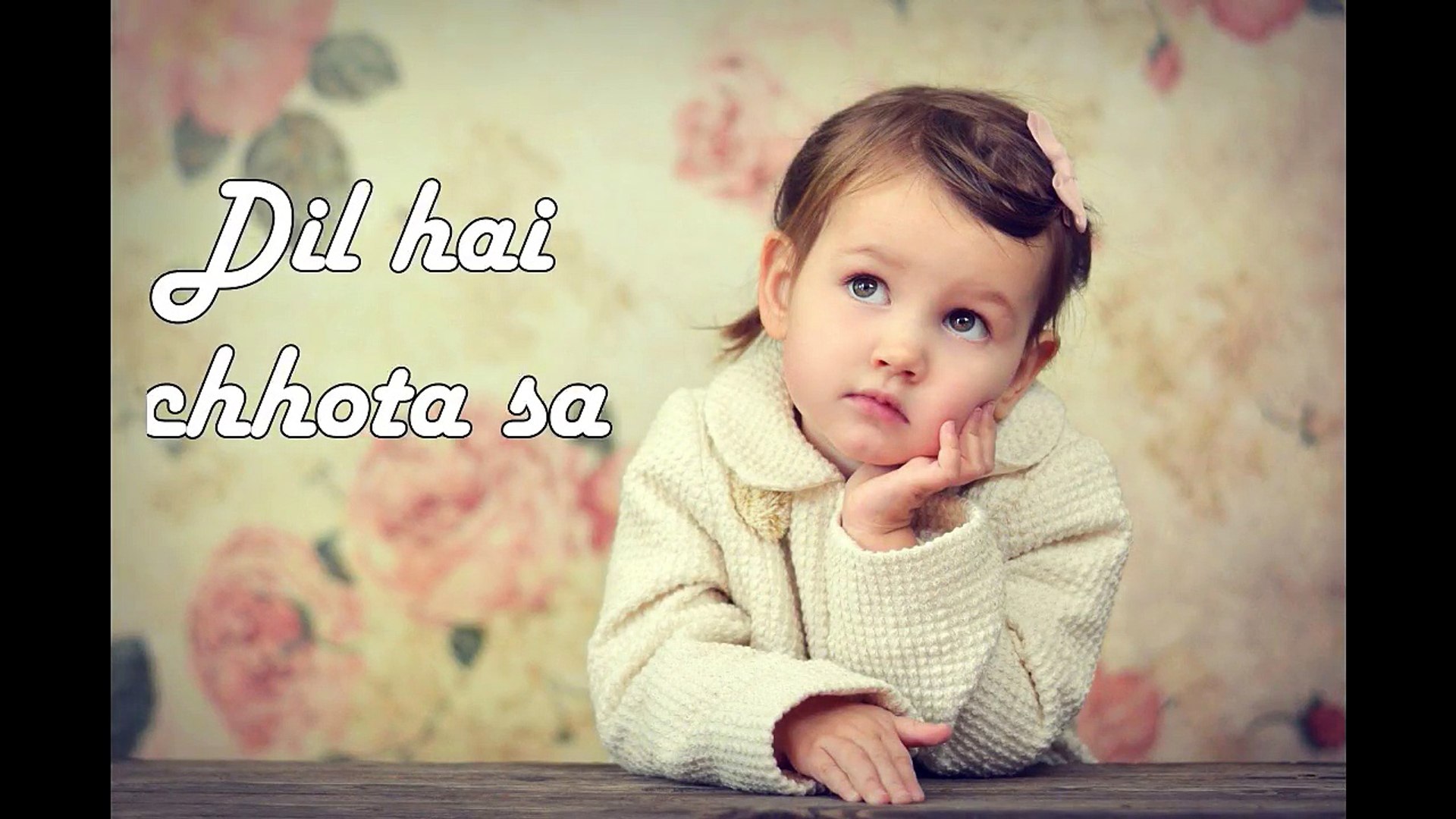 Dil hai chhota sa whatsapp status must watch