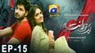 Aik Thi Raniya Episode 15 | Har Pal Geo