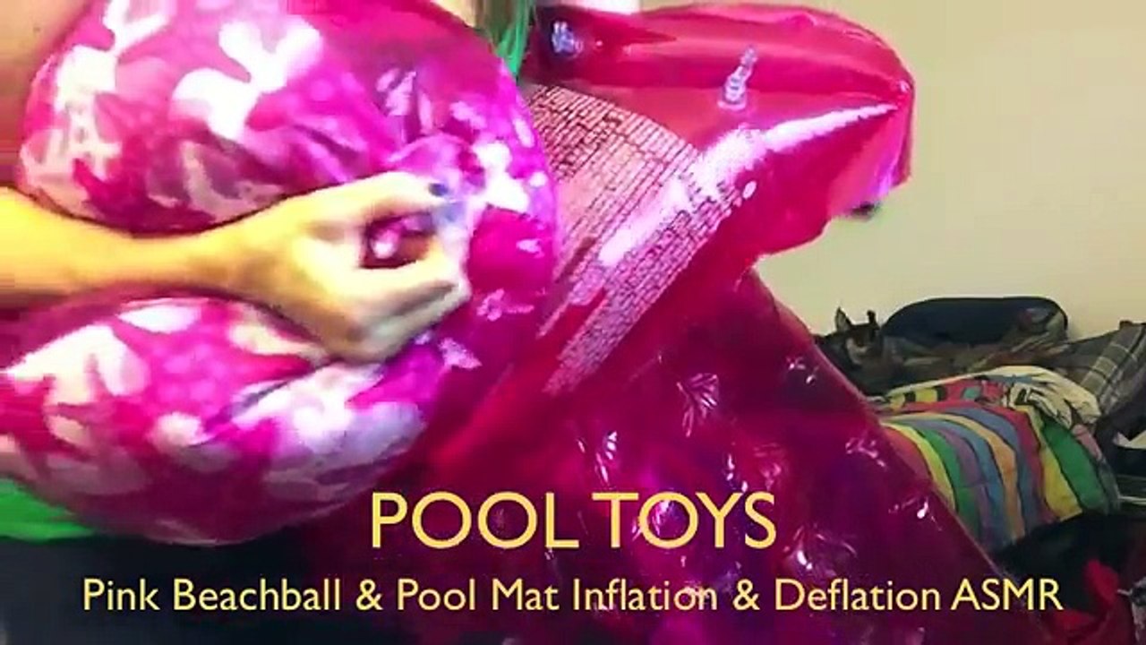 Pool Toys Pink Beachball and Pool Mat Inflation and Deflation ASMR ...
