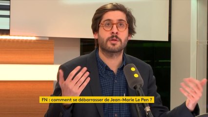 Conflit au Front national avec Jean-Marie Le Pen : "On est dans une pièce de théâtre et non pas dans la politique française", estime Étienne Girard, journaliste politique à Marianne