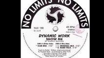Dynamic Work - Show Me (Club Mix) (A)
