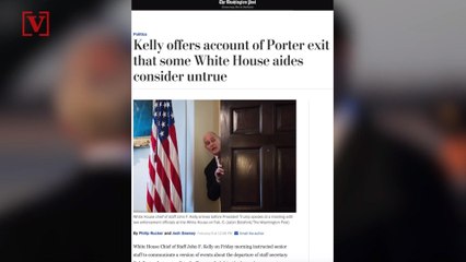 Report: Chief Of Staff John Kelly Instructed His Staff To Say He Took Immediate Action After Rob Porter Allegations