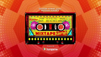 Mixtape Punjabi: Ae Jo Silli Silli / Narazgi | Hans Raj Hans | Navraj Hans | Bhushan Kumar