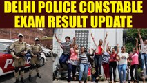 SSC Delhi Police results 2017 to be declared soon, know how and where to check | Oneindia News