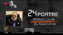 24 Portre bu akşam 20:00'de 24 TV'de