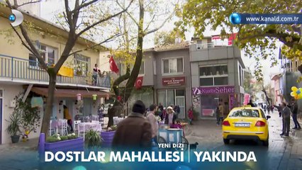 Dostlar Mahallesi Fragmanı