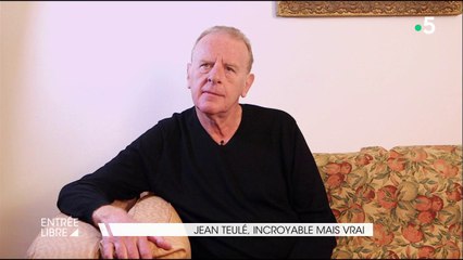 Jean Teulé, incroyable mais vrai