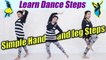 Dance Tutorial: Simple steps with Hand and leg | बेसिक डांस स्टेप्स | Boldsky