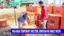Mga nasa temporary shelters, binigyan ng family packs