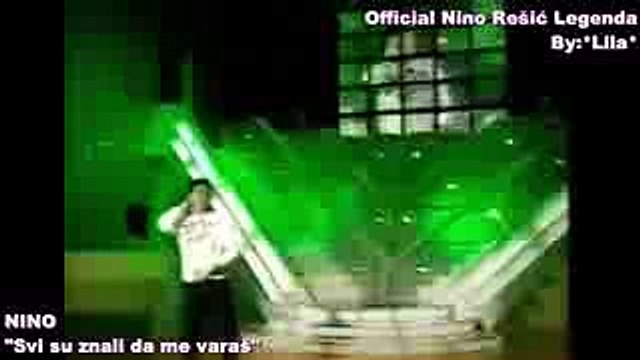 NINO REŠIĆ - SVI SU ZNALI DA ME VARAŠ