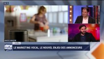 L'édito: le marketing vocal, le nouvel enjeu des annonceurs - 10/02