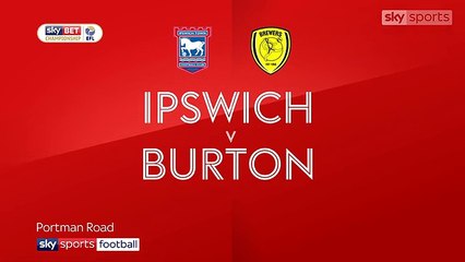Ipswich 0-0 Burton  all goals & highlights 10.02.2018 ENGLAND: Championship