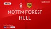 Nottingham Forest 0-2 Hull  all goals & highlights 10.02.2018 ENGLAND: Championship