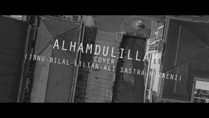 Alhamdulillah - Too Phat, Dian Sastro Yasin - (Music Video Cover Version)