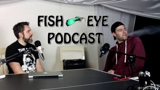 Fisheye Podcast - I'll Do Better 