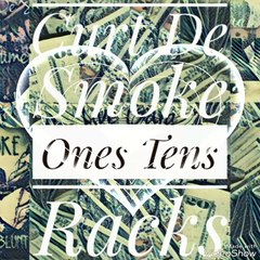 Curt De Smoke Ones Tens Racks - Love Gang Music