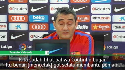 Coutinho Sudah Dijalur Yang Benar - Valverde