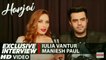 EXCLUSIVE INTERVIEW: Iulia Vantur & Manish Paul | Harjai