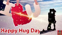 WISH HAPPY HUG DAY ,,,,  Special Girlfriend and Boyfriend ,,, Whatsapp Status Video