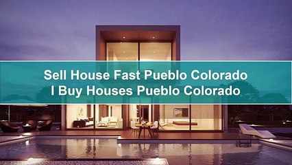 Sell House Fast Pueblo Co I Buy Houses Pueblo 81003
